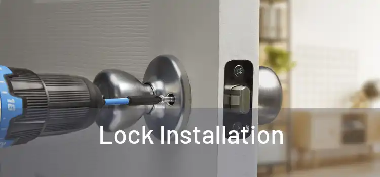  Lock Installation 